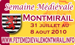 Semaine médiévale de Montmirail - 7 et 8 août 2010