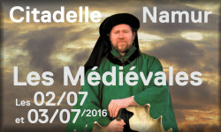 2/3 juillet 2016 - Namur - Les mdivales de la Citadelle